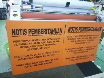 NOTIS PEMBERITAHUAN Notice Sign