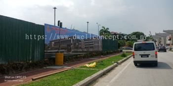 PROJECT HOARDING SIGNAGE MAKER AT SETAPAK, KEPONG, SERDANG, CHERAS