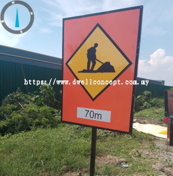 TRAFFIC & CONSTRUCTION SIGNBOARD AT BANTING | SELANGOR | MALAYSIA | TELOK PANGLIMA GARANG