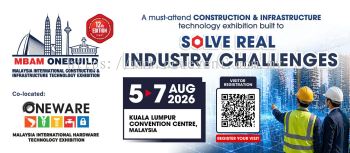 Malaysia International Construction & Infrastructure Technology Exhibition (MBAM OneBuild 2026) |  5 - 7 August 2026
