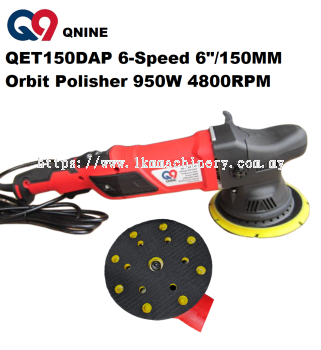 [LOCAL]Q9 / QNINE QET150DAP 6-Speed 6"/150MM Orbit Polisher 950W 4800RPM