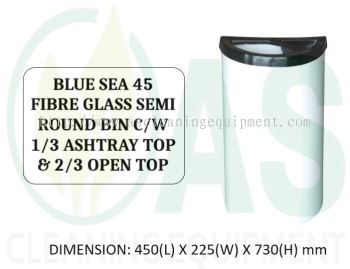 BLUE SEA 45 FIBRE GLASS SEMI ROUND BIN C/W 1/3 ASHTRAY TOP & 2/3 OPEN TOP