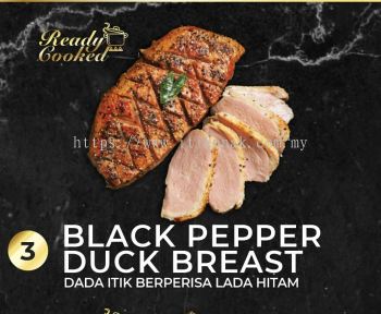 READY COOKED BLACK PEPPER DUCK BREAST