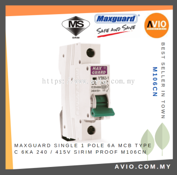 Maxguard Single 1 Pole 6A MCB Type C 6KA 240V / 415V SIRIM Proof Sticker M106CN