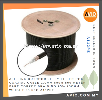 All Link All-link Outdoor Jelly Filled RG6 Coaxial Cable Copper 1.0mm 500m 500 Meter Bare Copper 75ohm 25.5kg A112PE