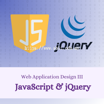 Web Application Design III - JavaScript and jQuery