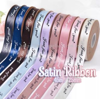 Ribbon Satin Just For You