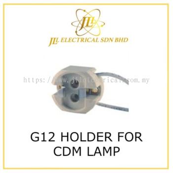 G12 HOLDER FOR CDM LAMP