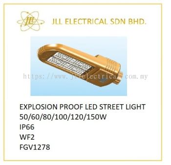 EXPLOSION PROOF ATEX LED LIGHT 50/60/80/100/120/150W FGV1278 STREET LIGHT