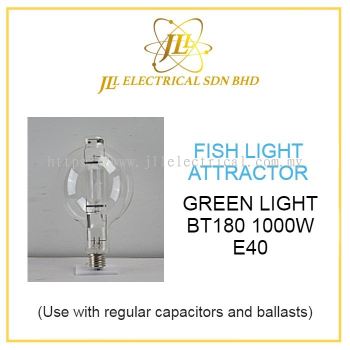 FISH LIGHT ATTRACTOR METAL HALIDE BULB GREEN LIGHT BT180 1000W E40 (USE WITH REGULAR CAPACITORS/BALLASTS) 