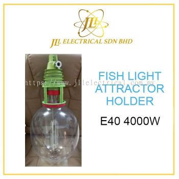 FISH LIGHT ATTRACTOR HOLDER E40 3000W or 4000W 