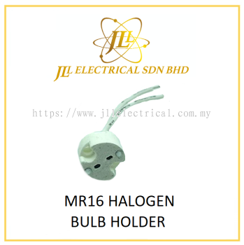 MR16 GU5.3 HALOGEN BULB HOLDER 