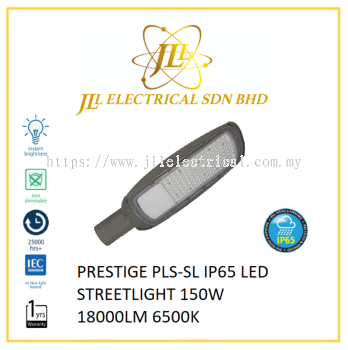 PRESTIGE PLS-SL IP65 LED STREETLIGHT 150W 18000LM 6500K 