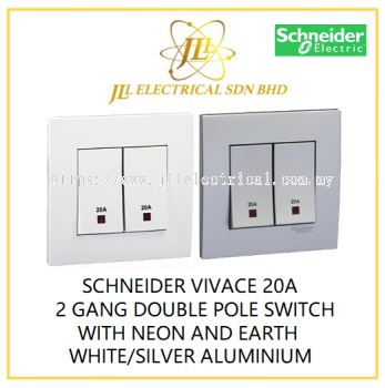 SCHNEIDER VIVACE 20A 2 GANG DOUBLE POLE SWITCH WITH NEON AND EARTH WHITE/SILVER ALUMINIUM [KB32D20NE_WE_G11/KB32D20NE_AS_G11]