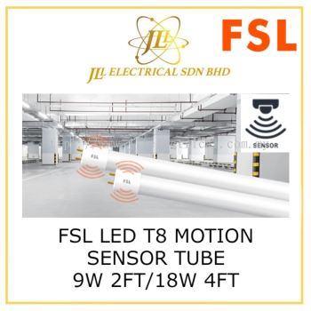 FSL LED T8 MOTION SENSOR TUBE [9W 2FEET/ 18W 4FEET] G13 AC180-265V