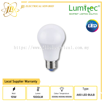 LUMITEC 10W 1000LM LED A60 LED BULB [3000K/4000K/6500K]