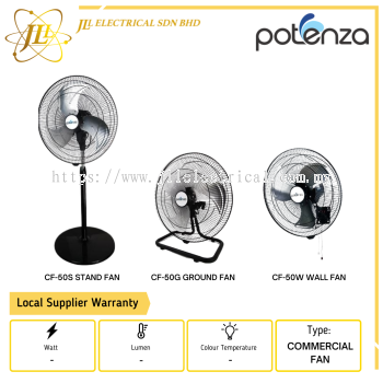 POTENZA CF SERIES 20'' COMMERCIAL STAND,GROUND AND WALL FAN [CF-50S/CF-50G /CF-50W]