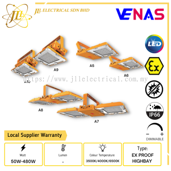 VENAS EX A5-A10 SERIES 50W-480W AC100-277V IP66 DIMMABLE LED EXPLOSION PROOF HIGHBAY [3500K/4000K/6500K]