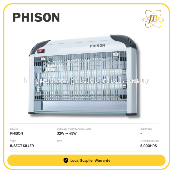 PHISON INSECT KILLER WITH ENERGY SAVING 240V 8,000HRS [32W/40/45W]