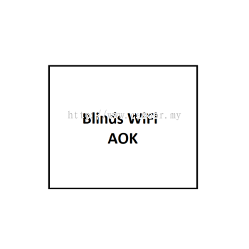 Blinds. WiFi AOK