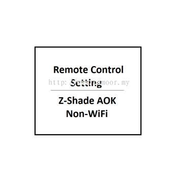 Remote Setting. Z-Shade AOK
