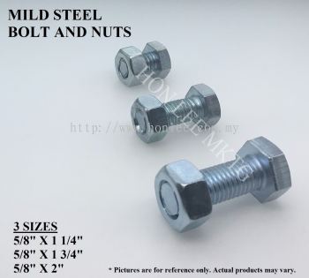 MILD STEEL BOLT & NUT [5/8"X1 1/4"] [5/8"X1 3/4"] [5/8"X2"] 