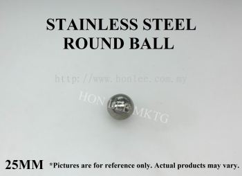 STAINLESS STEEL ROUND BALL 25MM