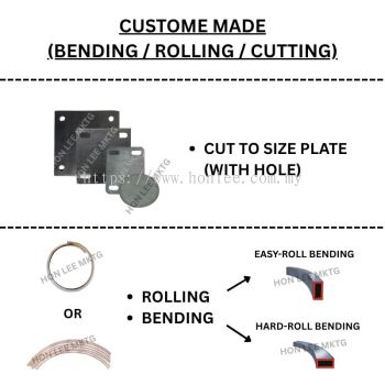 Custom Made (Bending / Rolling / Cutting)