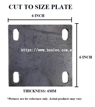 CUT TO SIZE PLATE 6MM 6" X 6" WITH 4 HOLE(14MM)