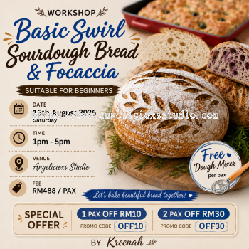 Basic Swirl Sourdough Bread and Foccacia Workshop 
