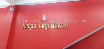 jumpa lagi bakeri stainless steel gold 3d lettering indoor counter signage signboard at klang sentosa selangor