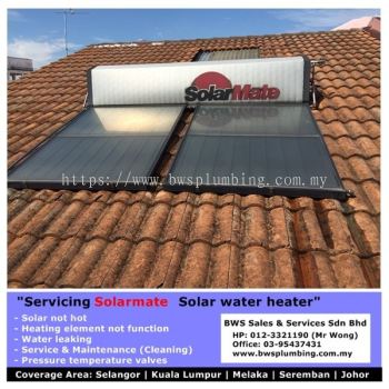 Solarmate Repair - Serdang |Kajang| Solar Water Heater Repair & Service maintenance