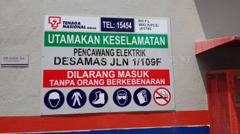 TENAGA NATIONAL BERHAD UTAMAKAN KESELAMATAN SIGNAGE