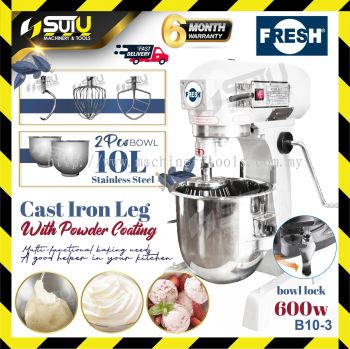 [CAST IRON LEG] FRESH B10-3 10L Food Mixer / Stand Mixer / Mesin Pengadun 600W 