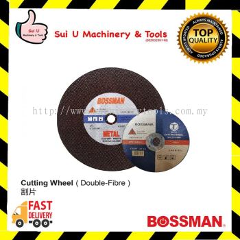 BOSSMAN Cutting Wheel 4~16 inches Double Fibre
