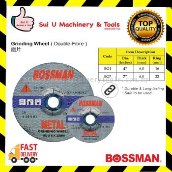 BOSSMAN BG4/BG7 4-7 inches Grinding Wheel (Double Fibre)