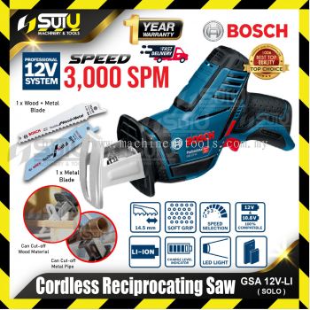BOSCH GSA 12V-LI / GSA12V-LI 12V Cordless Reciprocating Saw 3000spm (SOLO - Without Battery & Charger )