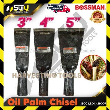 BOSSMAN BOC3/ BOC4/ BOC5 3"-5" Oil Palm Chisel (Harvesting Tools)