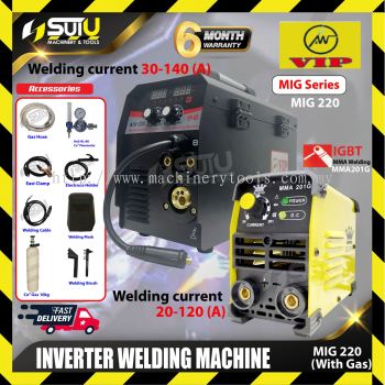 【WITH GAS】VIP MIG220 / MIG-220 Inverter Welding Machine 6.8kVA w/ King MMA201G & Accessories