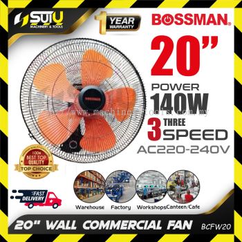 BOSSMAN BCFW20 20" 3-Speed Commercial Wall Fan / Kipas Dinding 140W