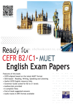 Ready For CEFR B2:C1 MUET English Exam Paper Form 1