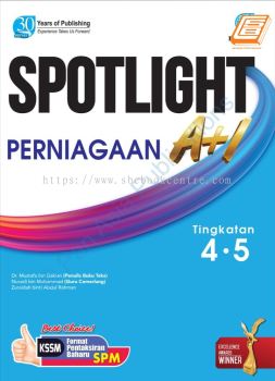 Spotlight A+1 Perniagaan Tingkatan 4.5