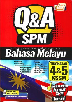 Q&A SPM Tingkatan 4&5 KSSM Bahasa Melayu