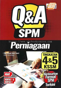 Q&A SPM Tingkatan 4&5 KSSM Perniagaan