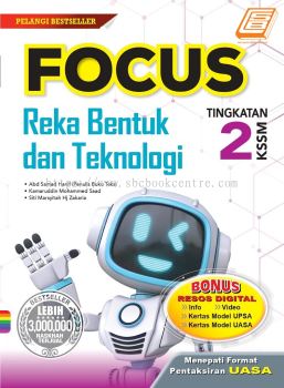 Focus Reka Bentuk & Teknologi Tingkatan 2 KSSM