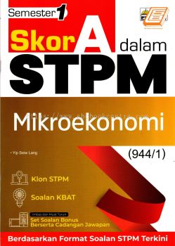 Skor A Dalam STPM Semester 1 Mikroekonomi