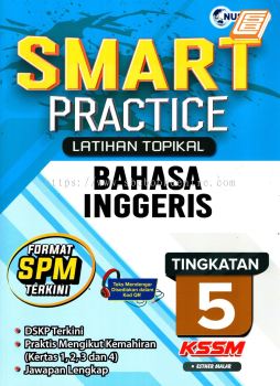 Smart Practice Latihan Topikal KSSM Tingkatan 5 Bahasa Inggeris