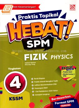 Praktis Topikal Hebat Fizik Tingkatan 4