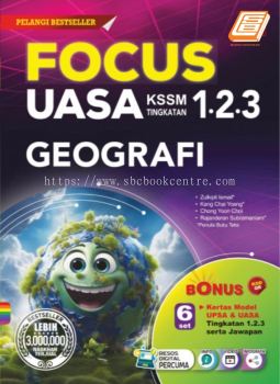 Focus UASA Geografi Tingkatan 1 2 3 KSSM
