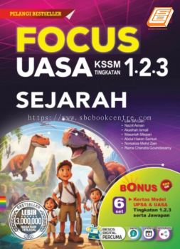 Focus UASA Sejarah Tingkatan 1 2 3 KSSM